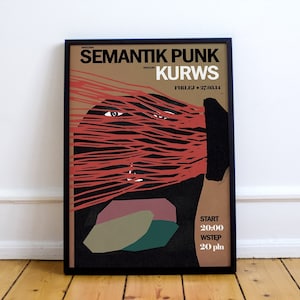 Semantik Punk, Kurws original poster from concert in Poland, gigposter, music, punk, postpunk, plakat, print, koncert, gig, listern loud, B2