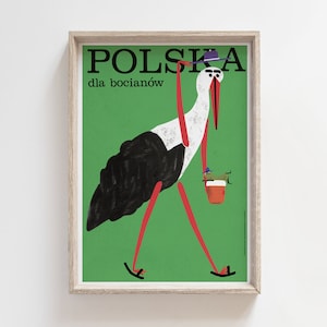 Polska dla bocianów, Poland for storks, tourist poster, ecological, plakat, print, illustration, art, beer, frog, green, home, B2 50x70 cm