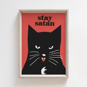 Stay Satan! Black cat, czarny kot, original polish poster, print, illustration, art, plakat, vintage, retro, music, animal funny, B2, 50x70