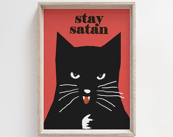 Stay Satan! Black cat, czarny kot, original polish poster, print, illustration, art, plakat, vintage, retro, music, animal funny, B2, 50x70