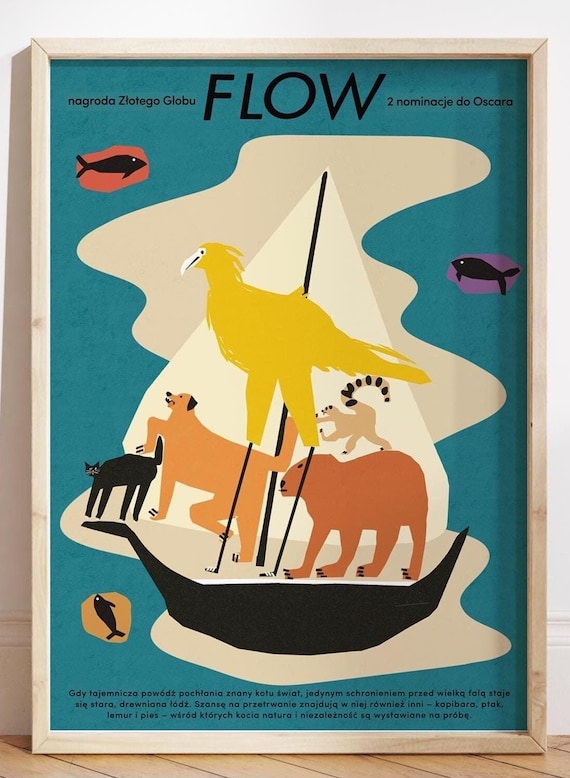 FLOW, Polish Poster for the Animated Film Directed by Gints FLOW, Polish Poster for the Animated Film Directed by Gints