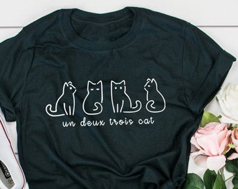 Un Deux Trois Katzen-Shirt, Geschenke für Katzenliebhaber, Katzen-T-Shirt, Katzenliebhaber-Geschenk, süßes Katzen-Shirt, Katzen-t-Shirt