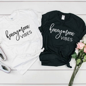 honeymoon shirt, couple shirts couples shirts, honeymoon gift, honeymoon vibes