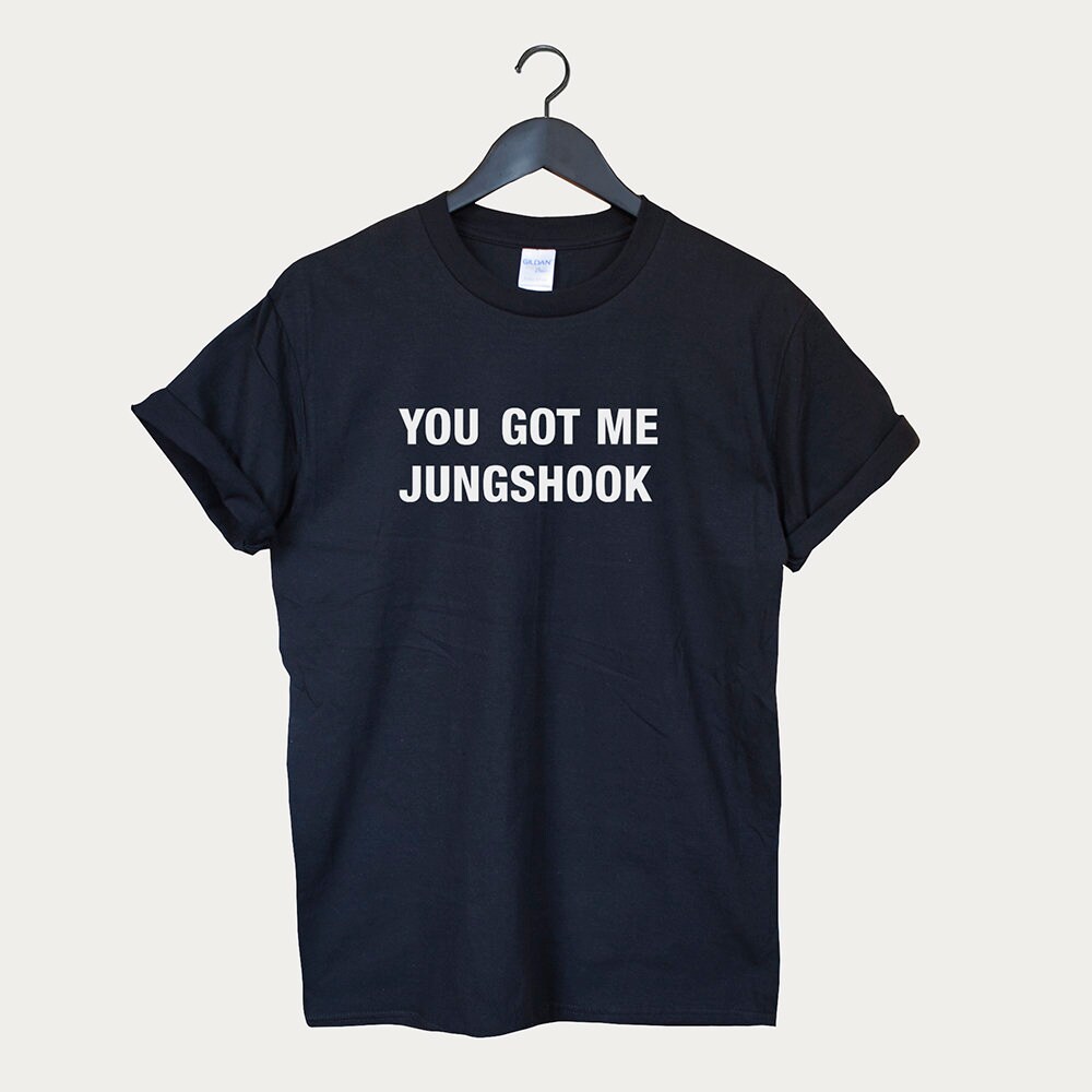 You Got Me Jungshook Shirt Perfect K- Pop Korean Style Tee You Got Me Jungshook Shirt Perfect K- Pop Korean Style Tee