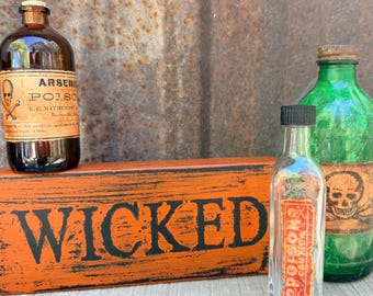 Vintage Style Poison Bottles & Distressed WICKED Sign | Repurposed Halloween Apothecary Decor | Rustic Primitive Halloween Mantel Display