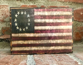 Primitive Betsy Ross Flag Wood Block; Vintage 4th of July Colonial Flag Sign; Independence Day Holiday Decorations; Country 4th of July Gift