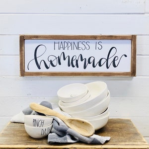 Happiness Is Homemade Wood Sign: Rustic Farmhouse Kitchen Decor, Free Standing Shelf Sitter