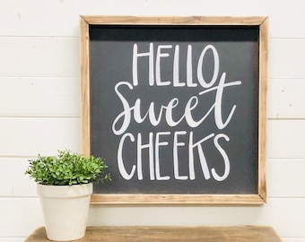 Hello Sweet Cheeks Sign, Bathroom Wall Decor, Funny Bathroom Sign, Farmhouse Bathroom, Kids Bathroom Decor, Sign For Behind The Toilet