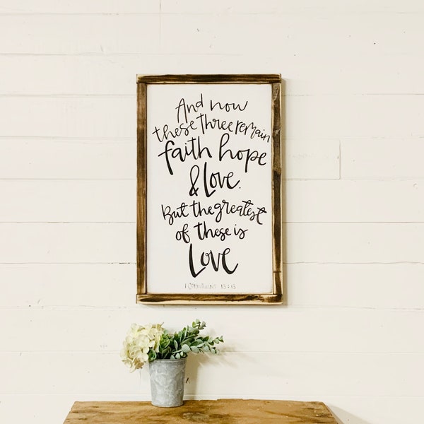 Faith Hope Love But The Greatest Of These Is Love 1 Corinthians 13 13 Scripture Wood Sign Christian Gift, Bible Verse Wall Decor Word Art