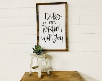 Dibs On Forever With You Wood Sign For Custom Wedding Gift, Personalized Anniversary Gift,  Master Bedroom Wall Decor