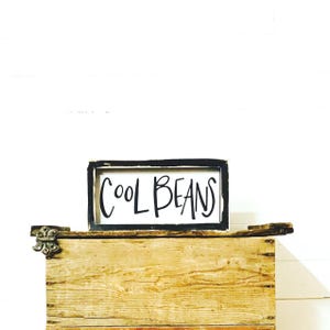 Cool Beans Wood Sign, Funny Saying Wall Art, Signs With Quotes, Modern Farmhouse Decor, Kids Room Decor, Office Shelf Sitter Wall Decor