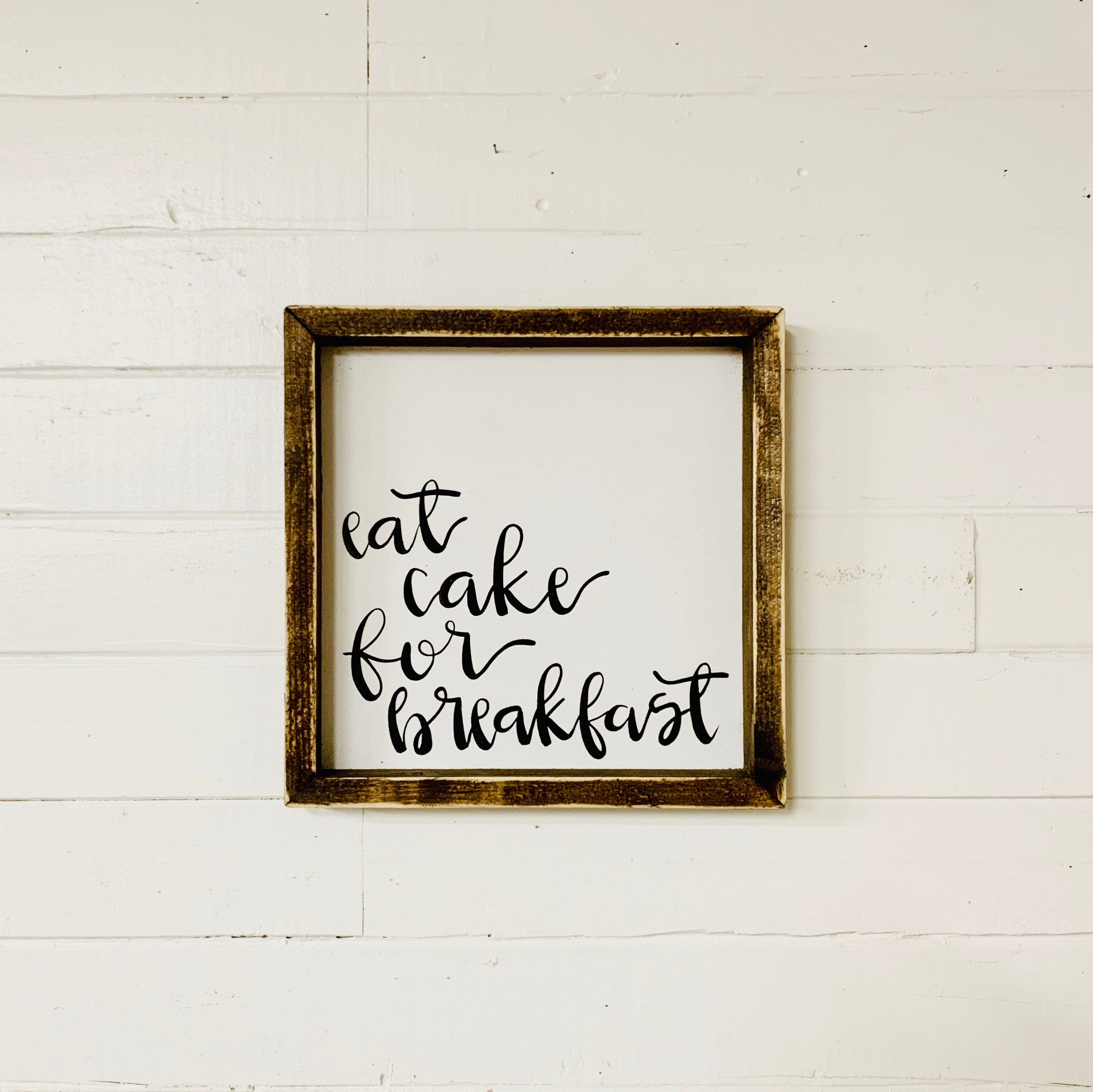Eat Cake For Breakfast Wood Sign, Cake Lover Gift, Funny Kitchen Signs, Bakery Sign, Cake Shop Wall Art, Cake Table Wedding Signage,