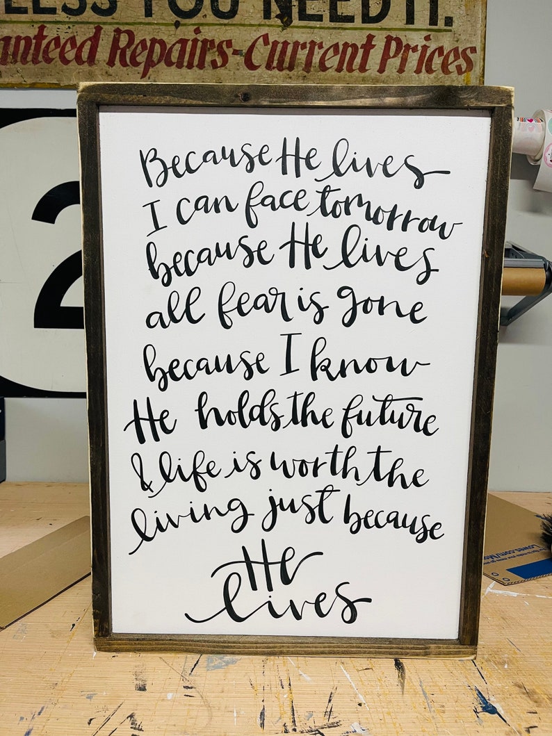 Because He Lives Wood Sign With Old Hymn Christian Gift Etsy