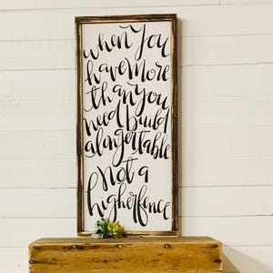 When You Have More Than You Need Build A Longer Table Not A Higher Fence Dining Room Wall Art, Vertiucle Inspirational Kitchen Wall Decor