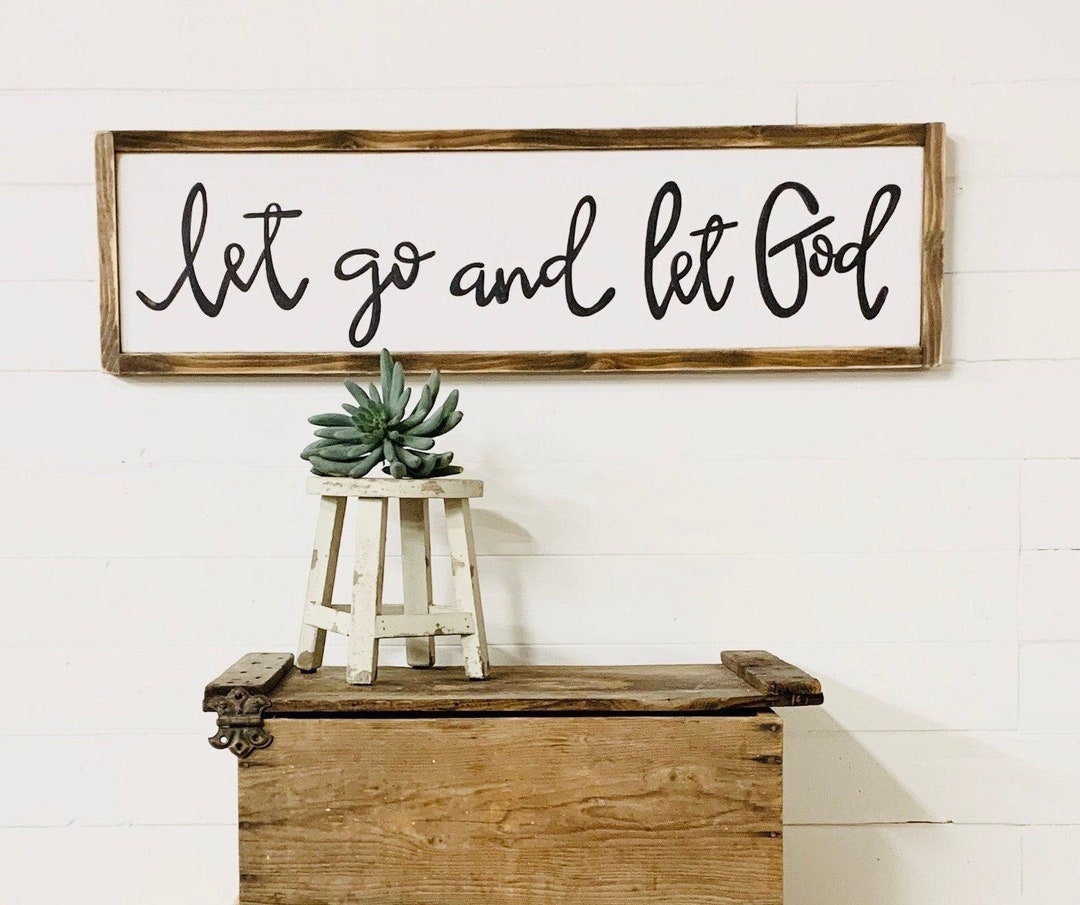 Let Go and Let God, Christian Quote Wall Decor, Master Bedroom Over the ...