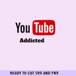 Youtube Addicted  Cricut ,Die Cut Machines. svg/png