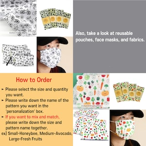May include: How to order reusable fabric pouches, face masks, and fabric.  Choose from a variety of patterns including vintage bicycles, smiling vegetables, and fresh fruits.  Instructions for mixing and matching patterns are included.