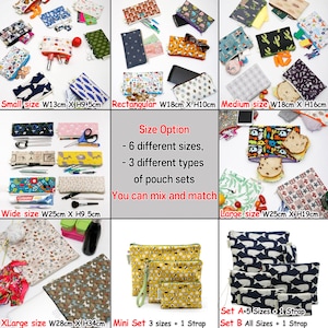 May include: Six different sizes of zippered pouches in various colorful patterns and designs. The pouches are made of fabric and have a zipper closure. The text "Size Option" is written in black on a white background. The text reads: "6 different sizes, 3 different types of pouch sets. You can mix and match."