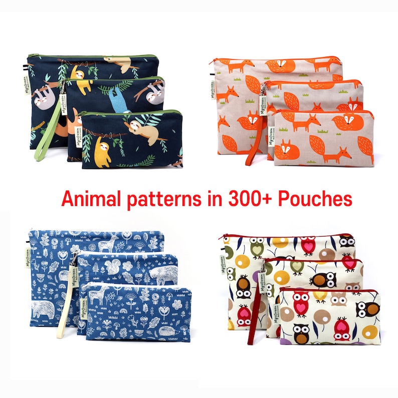 May include: Three sets of zippered pouches with different animal print designs. The first set features a sloth pattern in shades of green, blue, and brown. The second set features a fox pattern in orange, white, and brown. The third set features an owl pattern in shades of red, brown, yellow, and white. The text "Animal patterns in 300+ Pouches" is displayed below the pouches.