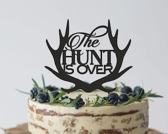 The Hunt Is Over Cake Topper Hunting Rustic Deer Wedding Cake Topper Deer Antlers cake topper for wedding Engagement Bridal Shower