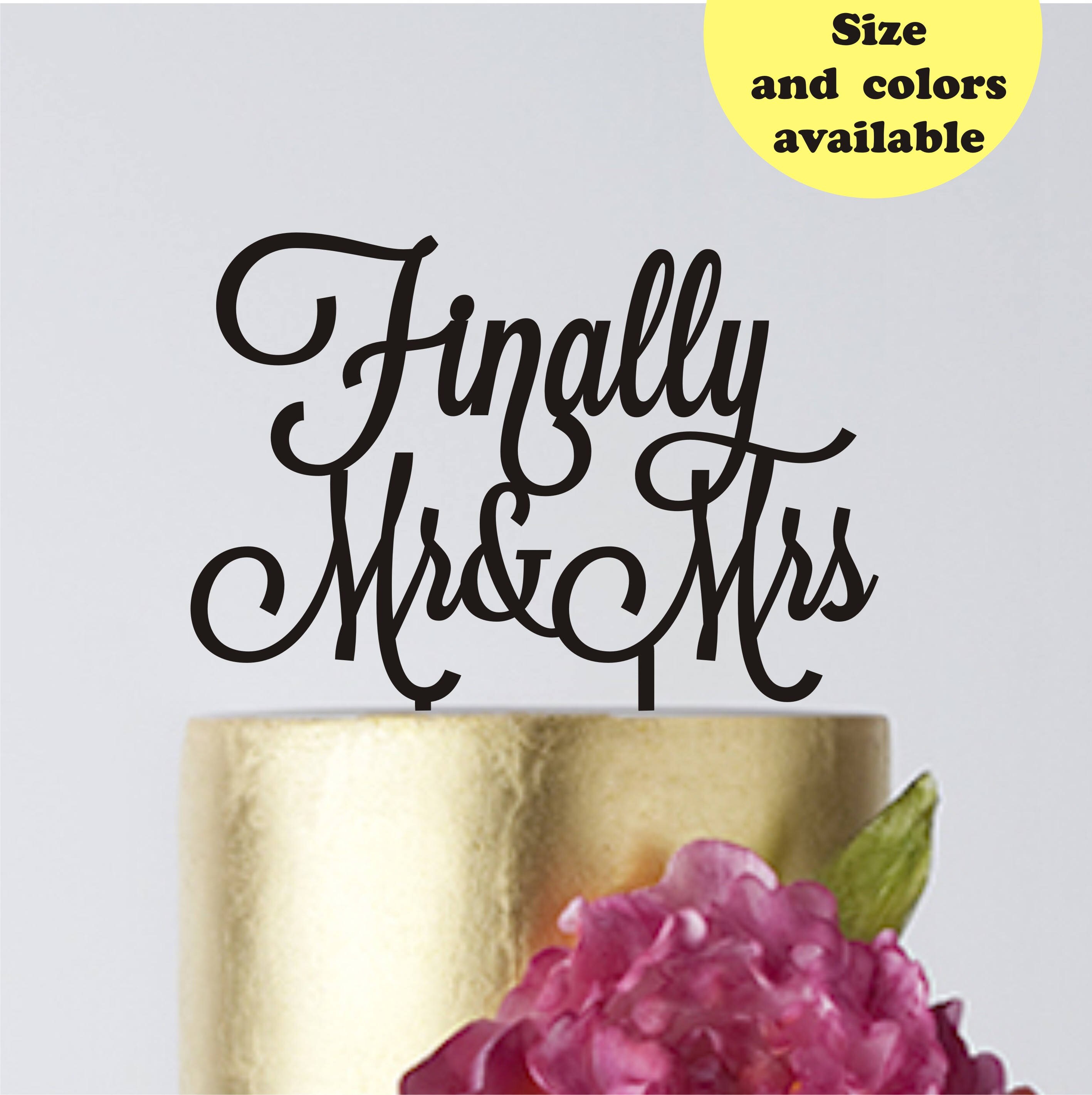 Cake Topper Finally Mr&Mrs Wedding Cake Toppers Finally Mr and Etsy