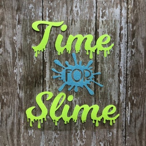 Time for Slime Iron on decal. Time for Slime heat transfer. DIY Slime Shirt or apron. DIY Slime Birthday Shirt. Slime Time Heat Transfer