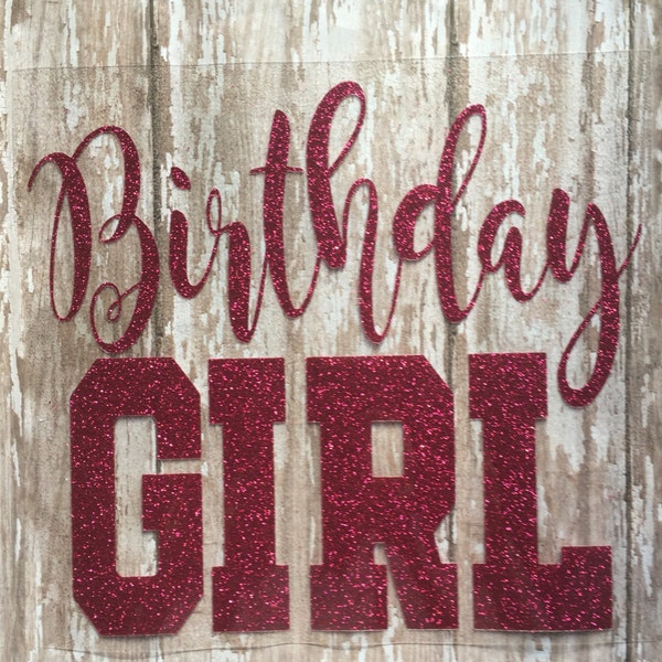 Birthday Girl Iron on Decal, DIY Birthday Girl Shirt, DIY Glitter Shirt, DIY Personalized Birthday Shirts, birthday girl gift, heat transfer
