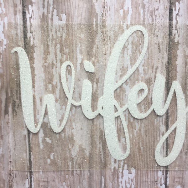 Wifey Iron on Decal, Bridal Party Iron on Decal, Bachelorette Party Iron on Decals, Wifey Heat Transfer, DIY Wifey Tee, DIY Honeymoon Shirt