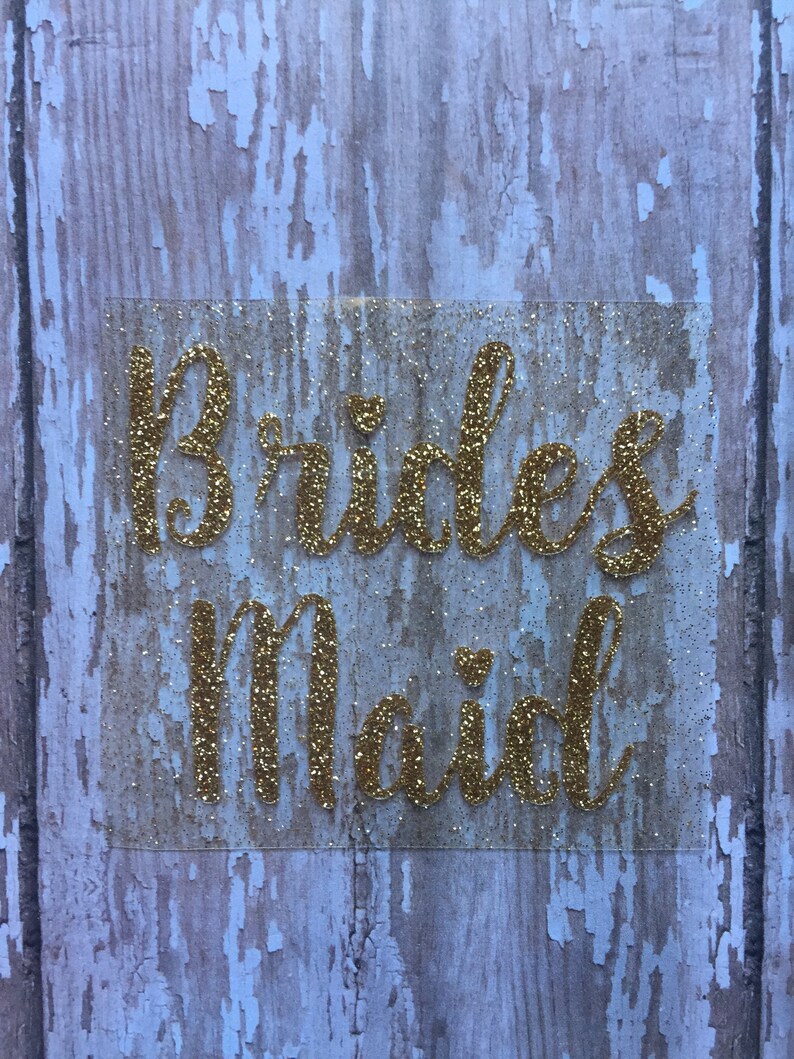 Bridesmaid Iron on Decal Maid of Honor Iron on Decal Wedding Etsy