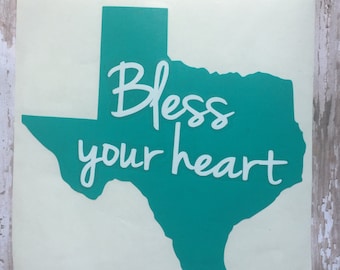 Texas Home State Vinyl Decals/ Bless your heart/Texas Decals/ Deep in the heart of Texas/ Texas Yeti Cup Decal/ Texas Car Window Decal