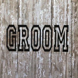 Groom Iron on Decal. Wedding Party Iron on Decals. DIY Wedding Day Shirts. DIY Groom Shirt. DIY Honeymoon Shirt. Wedding Heat Transfer Decal