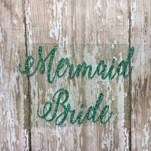 Mermaid Bride Iron on Decal,DIY Bridal Party Shirts, DIY Bachelorette Party Shirt, Wedding Party Decals, DIY Mermaid Wedding Shirts, Mermaid