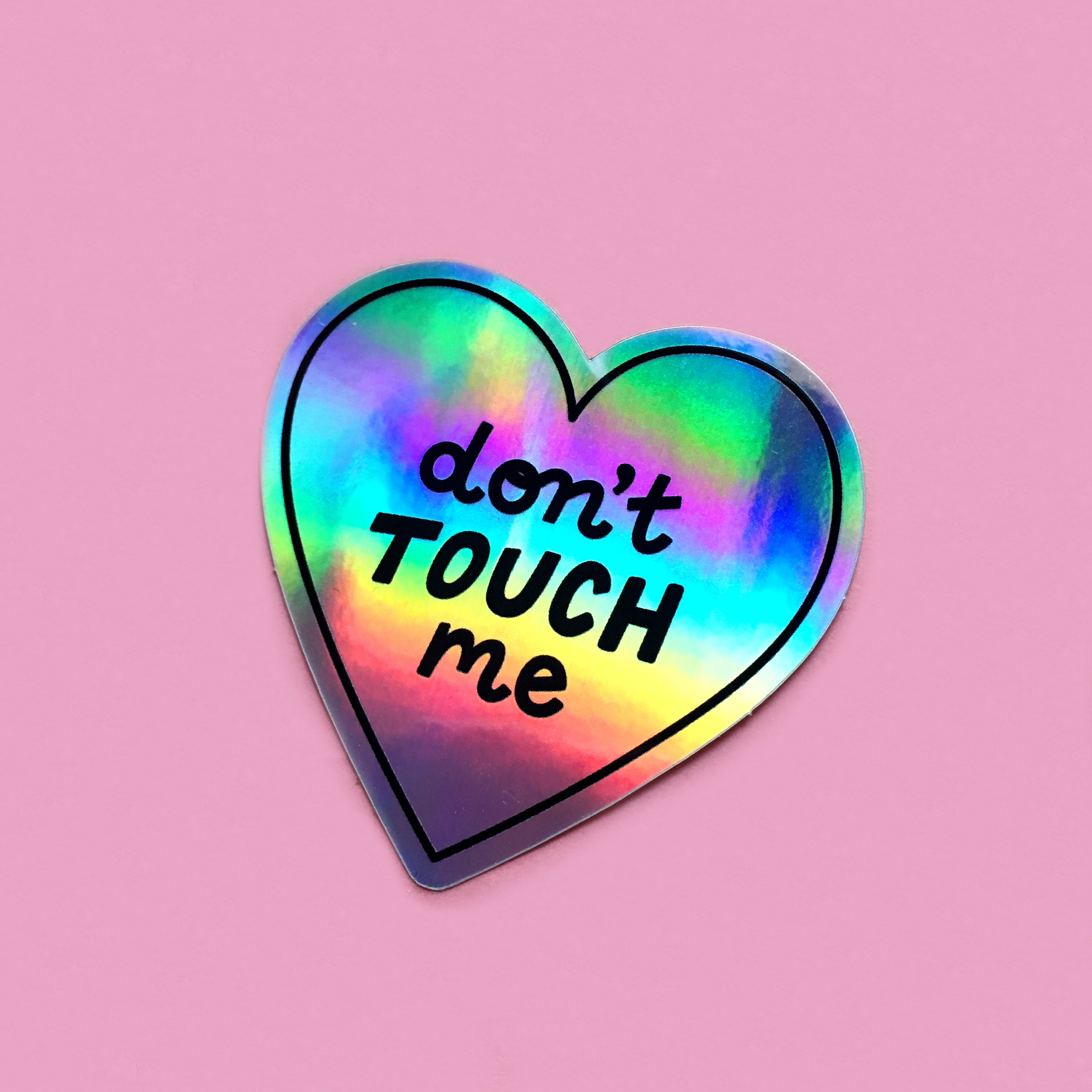 Don't Touch Me Vinyl Holographic Sticker - Waterproof, Laptop, iP…