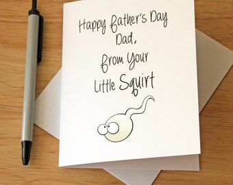 Father's Day Card From Little Squirt, Sperm Card, Gift For Dad, Naughty Card, Funny Card, Card For Him, Dad Card,  Quirky Card, Gag Gift