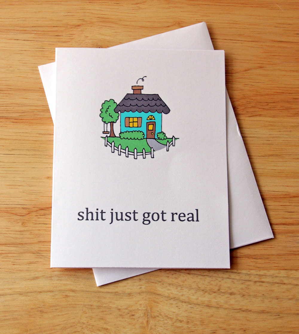 Moving Card Housewarming Card First House Shit Just Got - Etsy