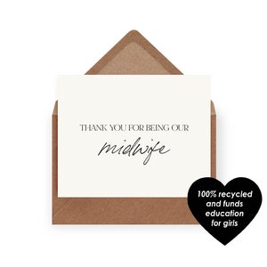 Midwife Thank You Card New Baby Thank You 100% Recycled Funds Girls Education A6 Size Thank You For Being Our Midwife image 1