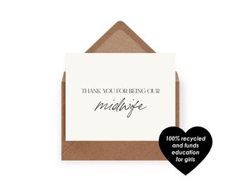 Midwife Thank You Card | New Baby Thank You | 100% Recycled | Funds Girls Education | A6 Size | Thank You For Being Our Midwife
