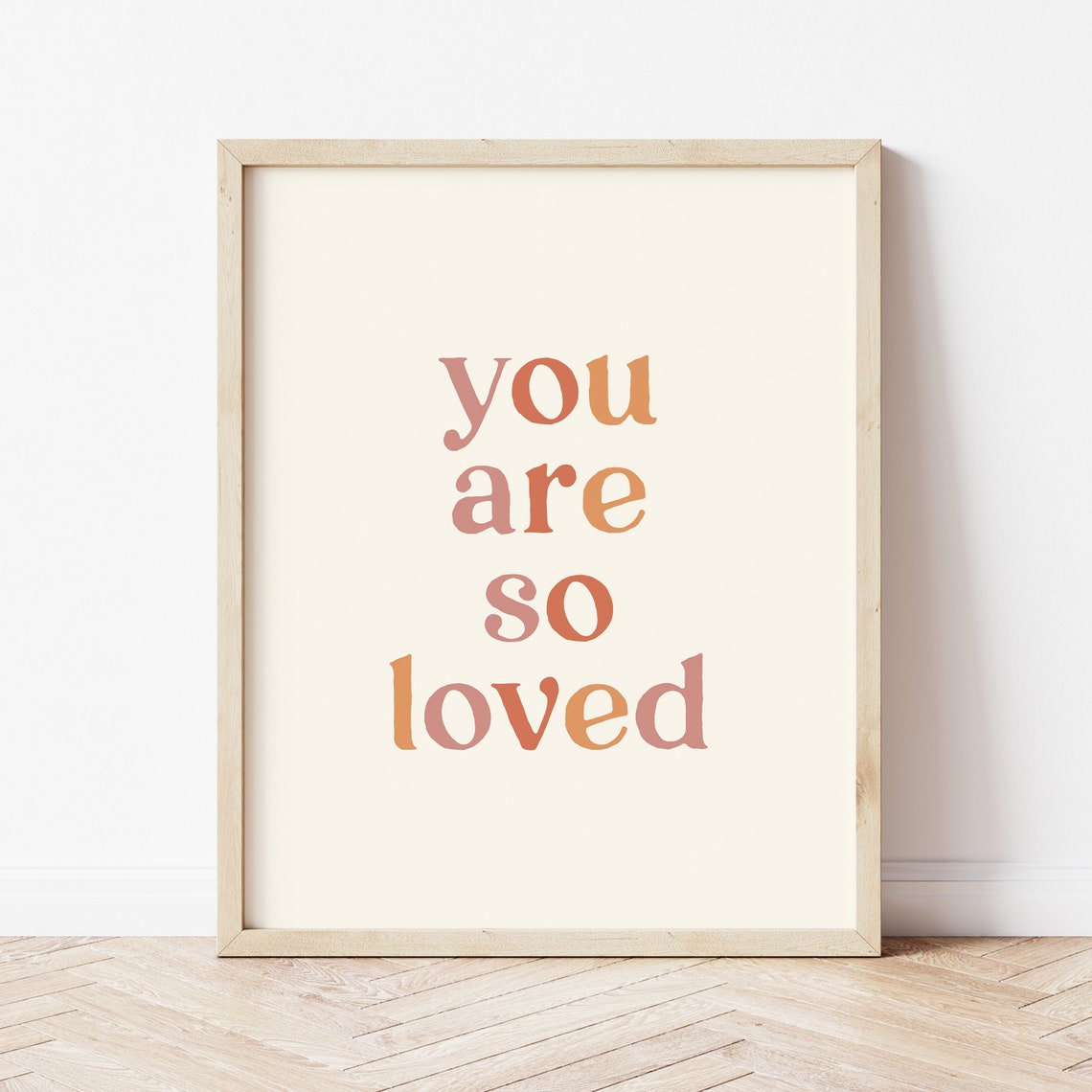 You Are so Loved Print Printable Wall Art Boho Neutral Etsy Australia