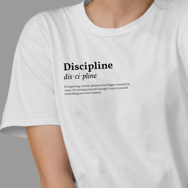 Statement Discipline motivierender Spruch - Unisex T-Shirt