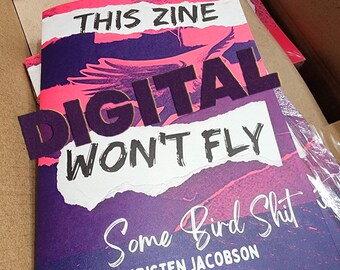 Digital Zine--This Zine Won't Fly: Some Bird S**t by Kristen Jacobson