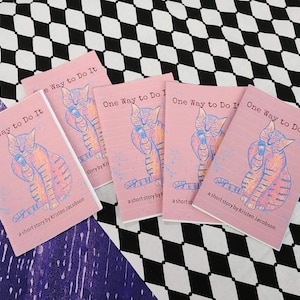 One Way to Do It by Kristen Jacobson | Art Zine, Short Stories, Fiction Zine, Gift for Mom, Gift for Cat Lovers, Cat Stories, Crazy Cat Lady
