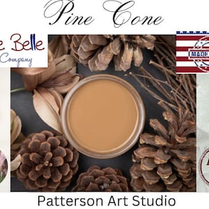 PINE CONE - Chalk Mineral Paint- Dixie Belle Paint Company -Made in the usa - Color brown - Furniture and Decor Paint