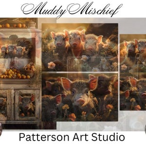 May include: A collage of images featuring a rustic wooden cabinet with a variety of piglets in different poses. The title "Muddy Mischief" and the text "Patterson Art Studio" are also included in the collage.