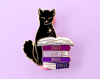 Just One More Page Book Cat enamel pin; Black reading cat literary bookworm gift