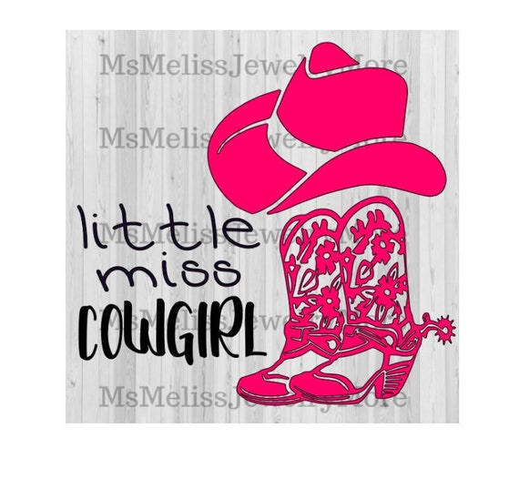 Download Little Miss Cowgirl Svg Baby Svg Toddler File Cowgirl Svg Etsy