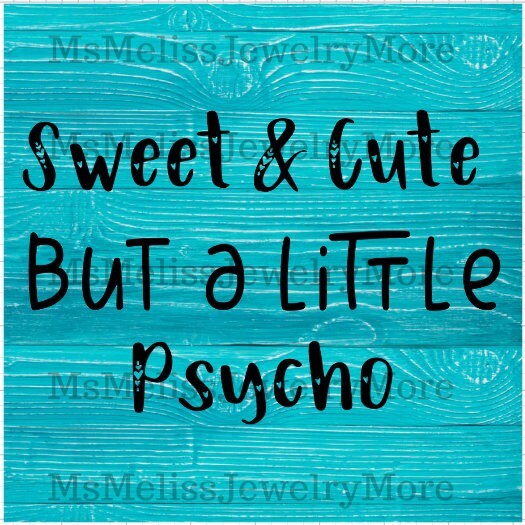 Free Free Sweet But Psycho Svg 734 SVG PNG EPS DXF File
