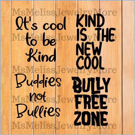 Download Anti Bullying sayings Kindness SVG DXF PNG Anti-Bullying ...