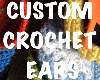 Custom Crochet Ears