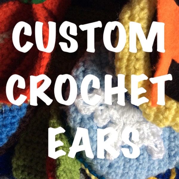 Oreilles personnalisées au crochet