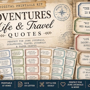May include: A digital printable kit featuring Adventures Life & Travel Quotes with 20 pages, 2 designs, and 5 color schemes. The kit includes various rectangular labels with inspirational text, vintage-style borders, and a compass graphic.